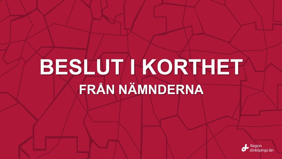 Vinröd bakgrund med texten beslut i korthet från nämnderna i vita bokstäver.